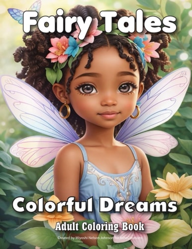 Fairy Tales Colorful Dreams Adult Coloring Book