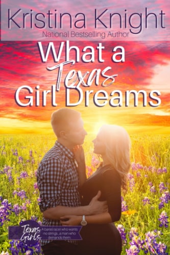 What a Texas Girl Dreams