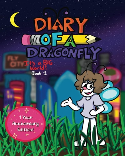 Diary of a Dragonfly It's a Big World