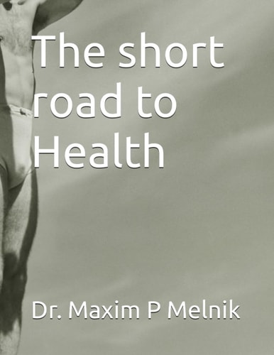 The Short Road to Health