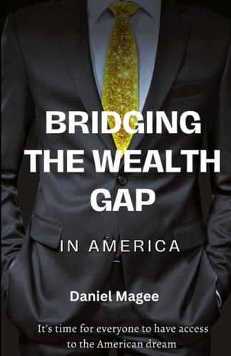 Bridging the Wealth Gap in America A Call to Empowerment