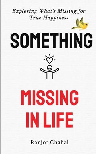 Something Missing in Life Exploring What's Missing for True Happiness