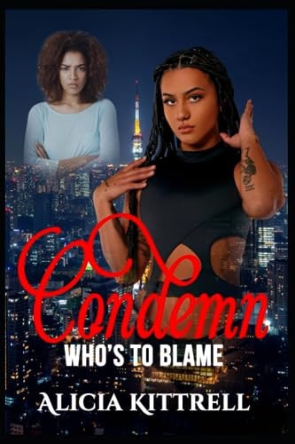 Condemn Who's To Blame