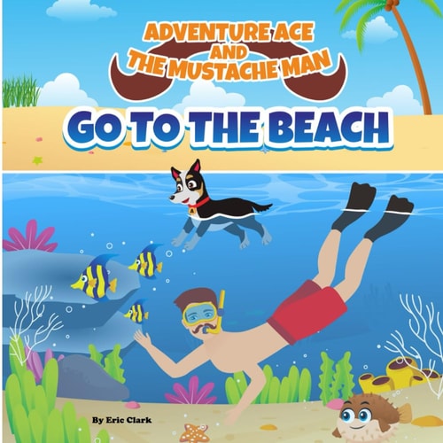 Adventure Ace and the Mustache Man Go To The Beach