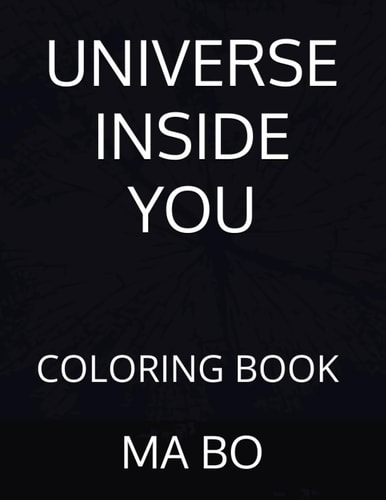 Universe Inside You Coloring Book for Adults and Kids