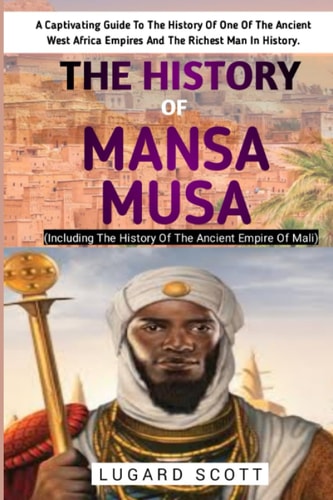 The History Of Mansa Musa