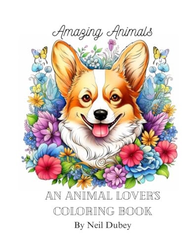 Awesome Animals An Animal Lover's Coloring Book