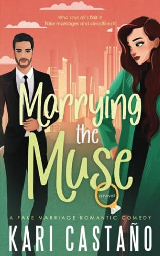Marrying the Muse A Fake Marriage Romance