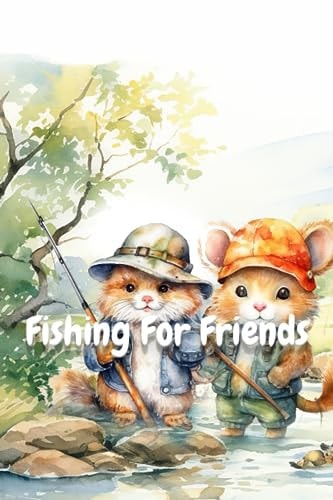 Fishing For Friends