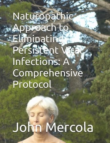 Naturopathic Approach to Eliminating Persistent Viral Infections A Comprehensive Protocol