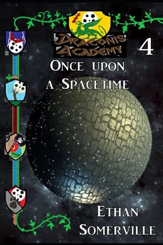 Draconis Academy 4 Once Upon a Spacetime: A Nocturnal Academy Story