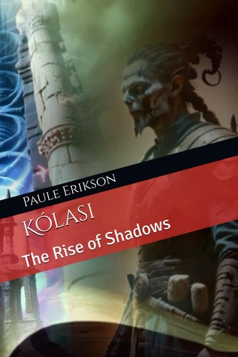 Kólasi The Rise of Shadows