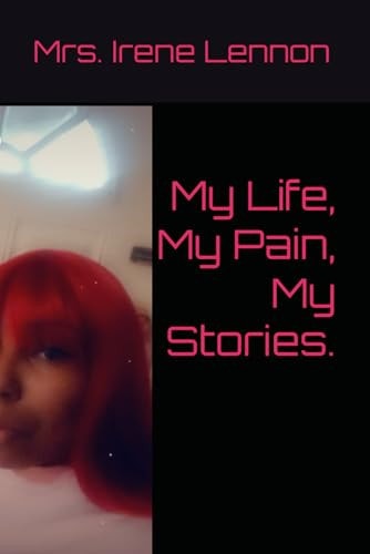 My Life, My Pain, My Stories.