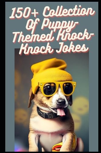 150+ Collection Of Puppy-Themed Knock-Knock Jokes