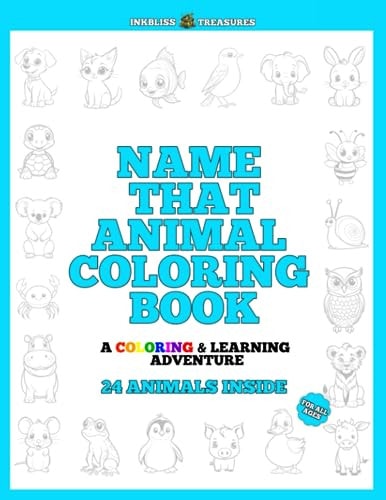 Name That Animal Coloring Book A Coloring & Learning Adventure