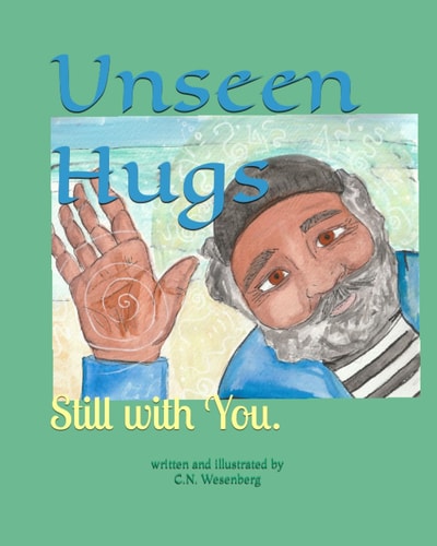 Unseen Hugs Still with You.