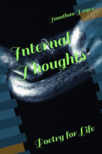Internal Thoughts Poetry for Life