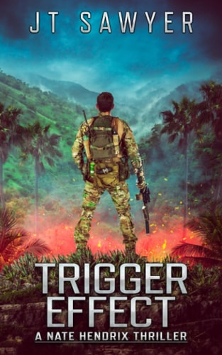 Trigger Effect A Nate Hendrix Survival Thriller