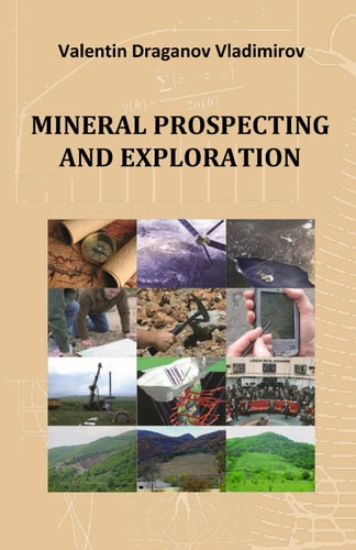 Mineral Prospecting and Exploration Mineral Exploration
