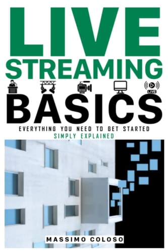 Live Streaming Basics Everything You Need to Get Started - Simply Explained
