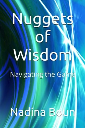 Nuggets of Wisdom Navigating the Game