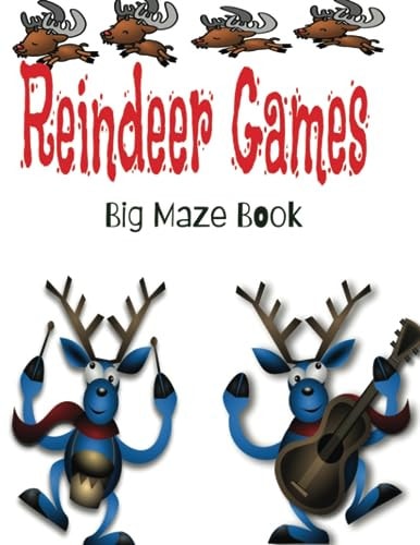 Reindeer Games Big Maze Book Ages 5-8