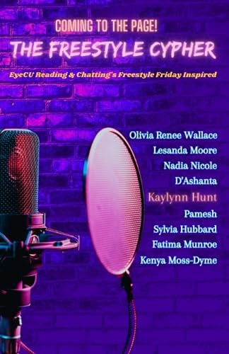 The Freestyle Cypher EyeCU Reading & Chatting Freestyle Friday Inspired