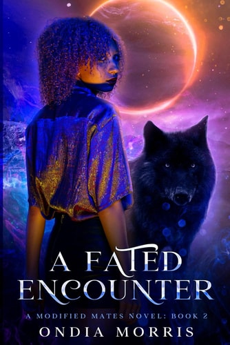 A Fated Encounter A Modified Mates Novel: Book 2