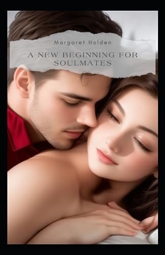A New Beginning for Soulmates