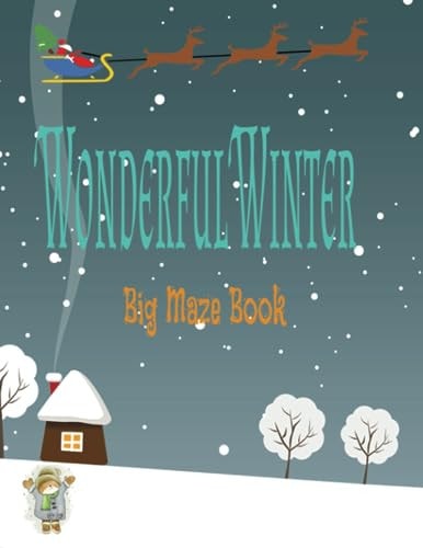 Wonderful Winter Big Maze Book Ages 5-8