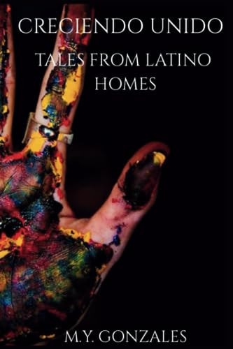 Creciendo Unidos Tales from Latino Homes