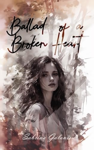 Ballad Of a Broken Heart