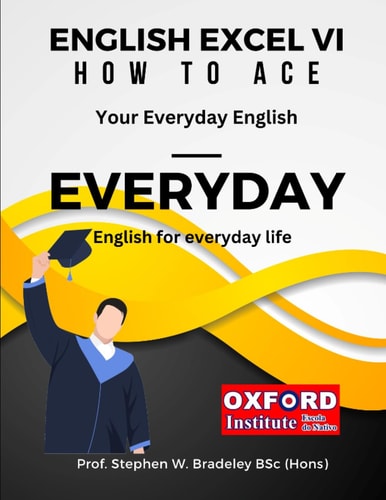 English Excel VI How to Ace Your EVERYDAY English