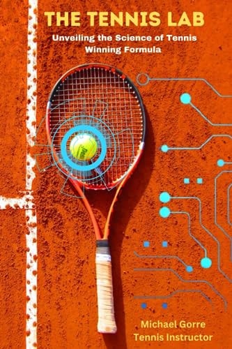 Tennis Lab Unveiling the Science of Tennis Winning Formula