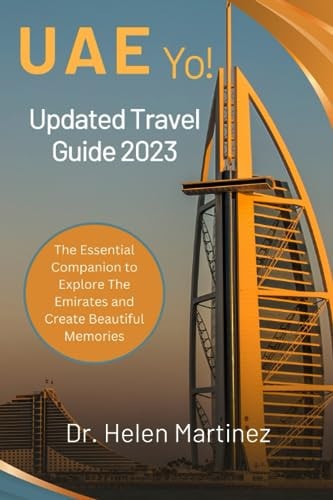 The Emirates 2023 Updated UAE Travel Guide