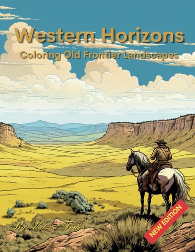 Western Horizons Coloring Old Frontier Landscapes