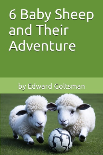 6 Baby Sheep and Their Adventure