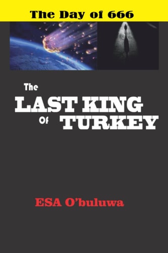 The Last King of Turkey The Day of 666