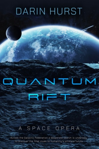 Quantum Rift A Space Opera