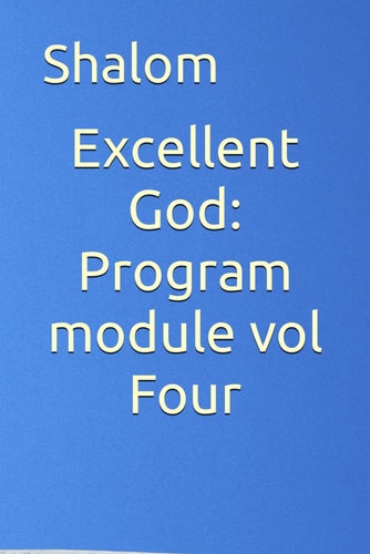 Excellent God Program Module Vol Four