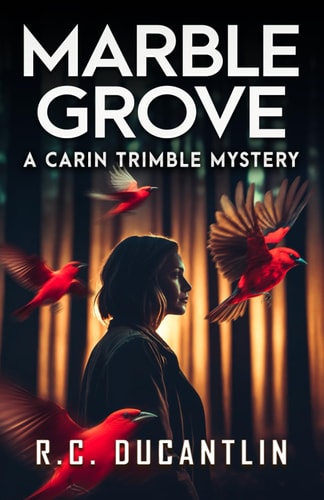 Marble Grove A Carin Trimble Mystery