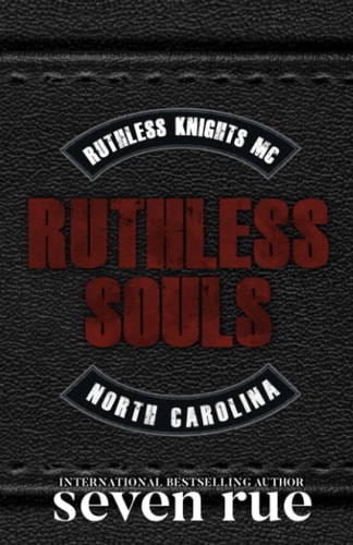 Ruthless Souls A Dark Enemies to Lovers MC Age Gap Romance