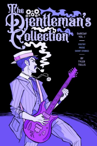The Djentleman's Collection Daresay Vol. 1