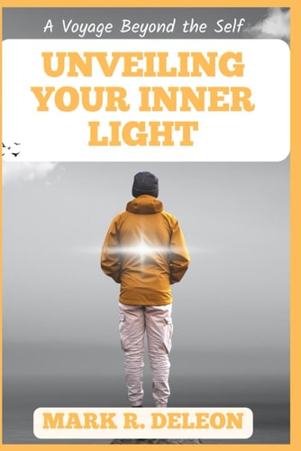 Unveiling Your Inner Light A Voyage Beyond the Self