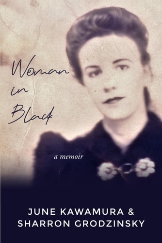 Woman in Black A Memoir of Living in Japan in the 1940s and 1950s
