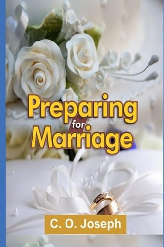 Preparing For Marriage