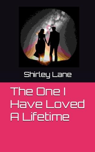 The One I Have Loved A Lifetime