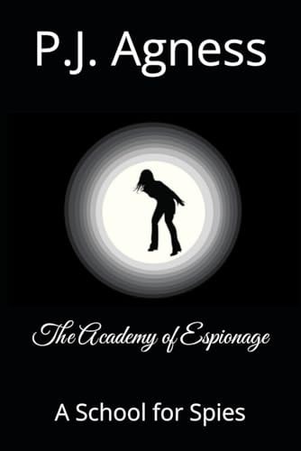 The Academy of Espionage A School for Spies