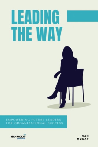 Leading the Way Empowering Future Leaders for Organizational Success