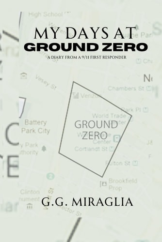My Days at Ground Zero
